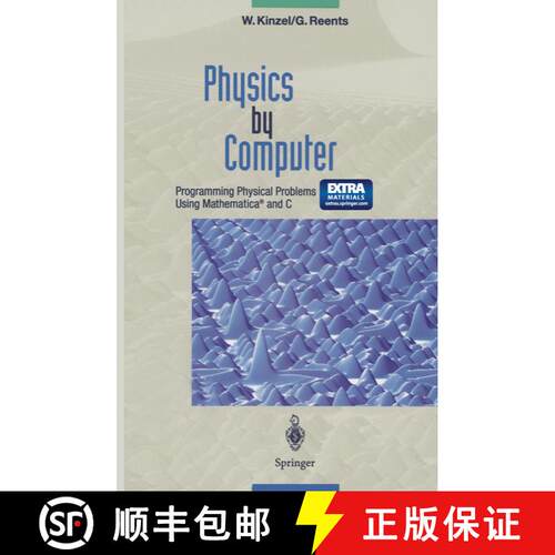 【3-4周达】Physics by Computer: Programming Physical Problems Using Mathematica (R) and C [9783642468414]