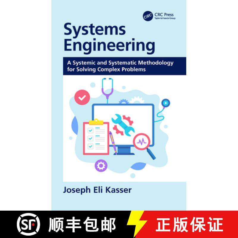 【3-4周达】Systems Engineering: A Systemic and Systematic Methodology for Solving Complex Problems [9781138387935]