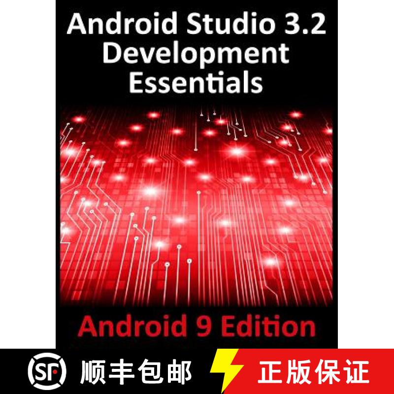【3-4周达】Android Studio 3.2 Development Essentials - Android 9 Edition: Developing Android 9 Apps U... [9780960010943]