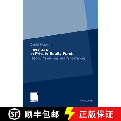 【3-4周达】Investors in Private Equity Funds : Theory, Preferences and Performances [9783834921833]