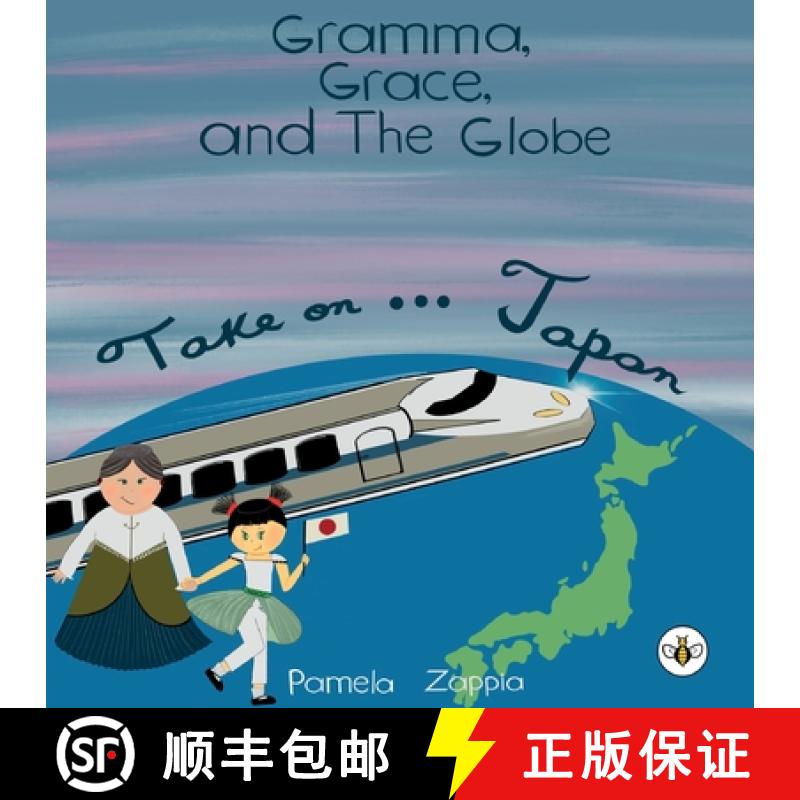 【3-4周达】Gramma Grace and the Globe Take On... Japan [9781787960091]