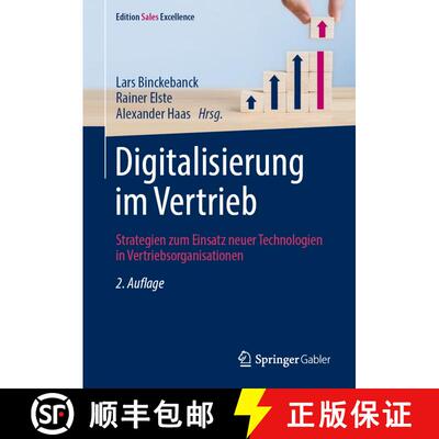 【3-4周达】Digitalisierung im Vertrieb: Strategien zum Einsatz neuer Technologien in Vertriebsorganis... [9783658384326]