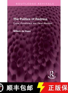 【3-4周达】The Politics of Redress: Crime, Punishment and Penal Abolition [9781032407395]