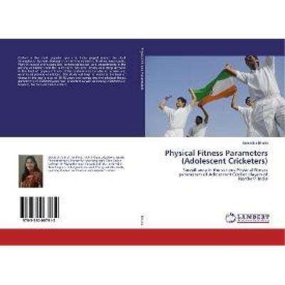 【4周达】Physical Fitness Parameters (Adolescent Cricketers) [9783330067912]