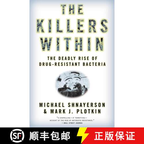 【3-4周达】The Killers Within: The Deadly Rise of Drug-Resistant Bacteria [9780316735667]