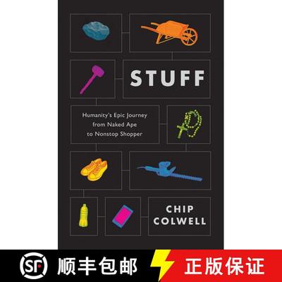 【3-4周达】Stuff: Humanity's Epic Journey from Naked Ape to Nonstop Shopper [9781805260493]