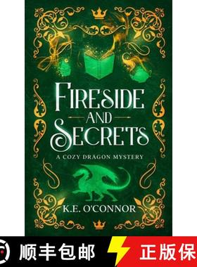 预订 Fireside and Secrets: a cozy dragon mystery [9781915378682]