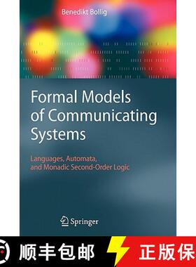 【3-4周达】Formal Models of Communicating Systems : Languages, Automata, and Monadic Second-Order Logic [9783642069475]