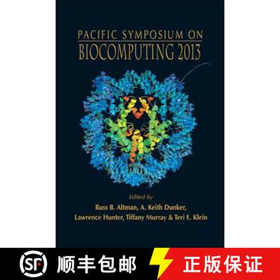 【3-4周达】精装 Biocomputing 2013: Proceedings of the Pacific Symposium Pacific Symposium on Biocompu... [9789814596367]