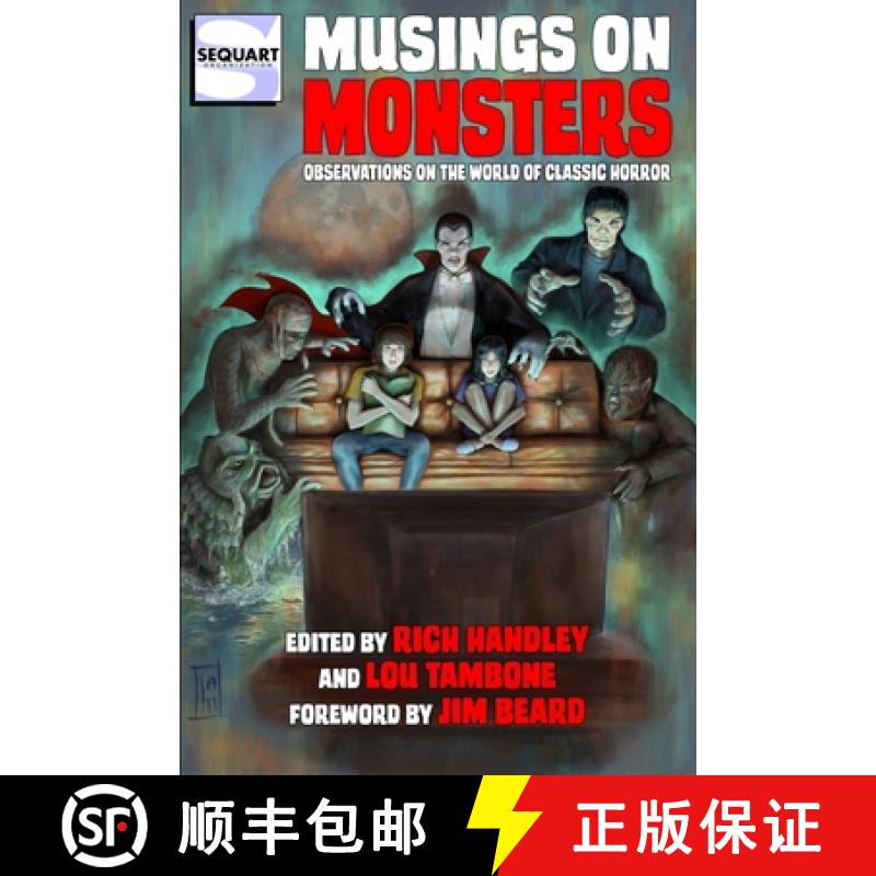 【3-4周达】Musings on Monsters: Observations on the World of Classic Horror [9781940589237]