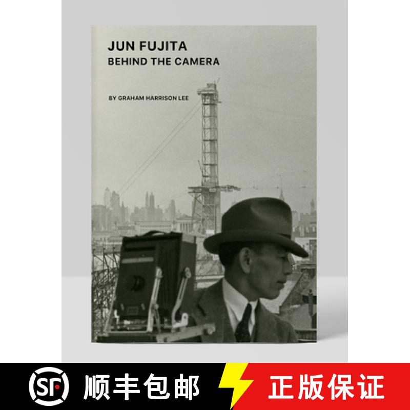 【2-3周达】Jun Fujita: Behind the Camera: Behind the Camera [9781955125055]
