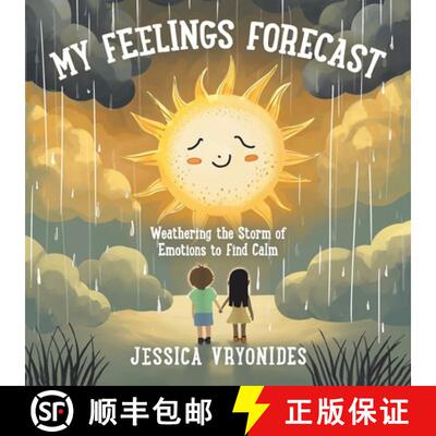 【3-4周达】My Feelings Forecast: Weathering the Storm of Emotions to Find Calm [9781779628725]