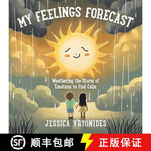 【3-4周达】My Feelings Forecast: Weathering the Storm of Emotions to Find Calm [9781779628725]