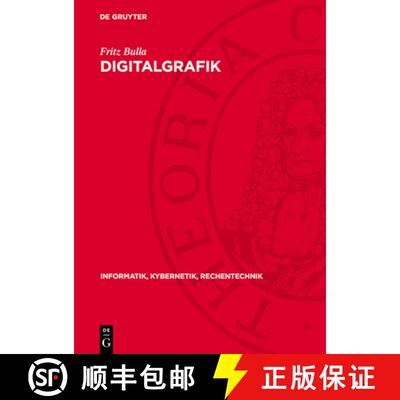 【3-4周达】精装 Digitalgrafik: Zugang Zur Rechnergestützten Geometrischen Modellierung [9783112717042]