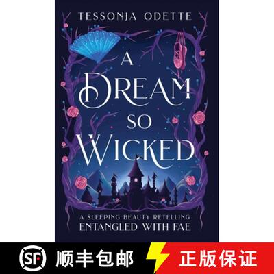 【3-4周达】A Dream So Wicked: A Sleeping Beauty Retelling [9781955960205]