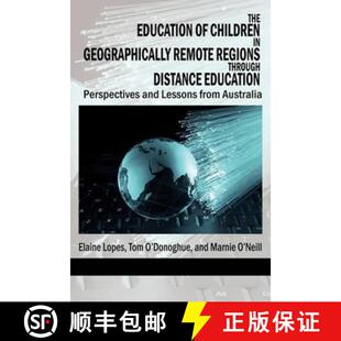 【3-4周达】The Education of Children in Geographically Remote Regions Through Distance Education [9781617354533]