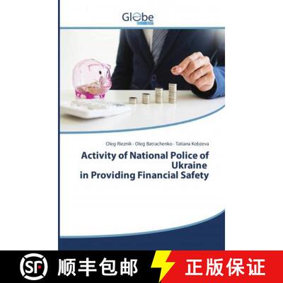 预订 Activity of National Police of Ukraine in Providing Financial Safety [9786202487405]