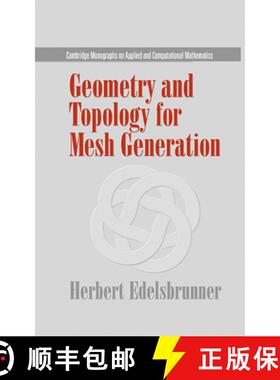 【3-4周达】Geometry and Topology for Mesh Generation: - Geometry and Topology for Mesh Generation [9780521793094]