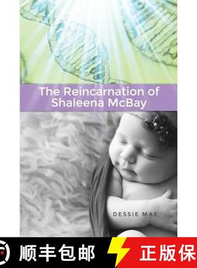 预订 The Reincarnation of Shaleena McBay [9781480919914]