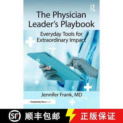 【3-4周达】精装 The Physician Leader's Playbook: Everyday Tools for Extraordinary Impact [9781041210047]