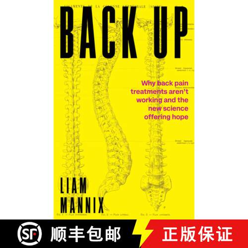 【3-4周达】Back Up – Why Back Pain Treatments Aren`t Working and the New Science Offering Hope [9781742238081]