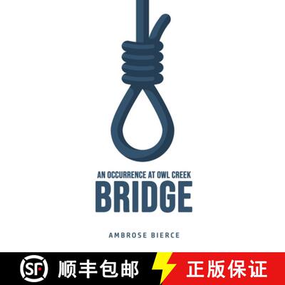 【3-4周达】An Occurrence at Owl Creek Bridge [9781800606944]
