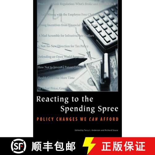 预订 Reacting to the Spending Spree: Policy Changes We Can Afford [9780817930028]