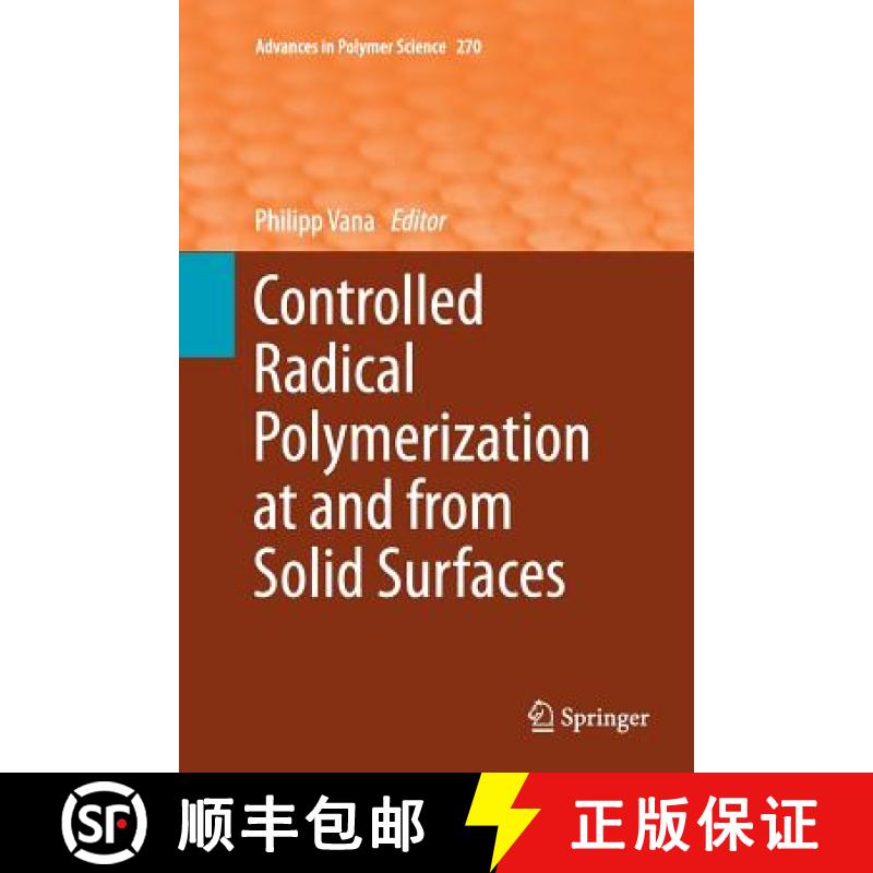 【3-4周达】Controlled Radical Polymerization at and from Solid Surfaces [9783319365091]