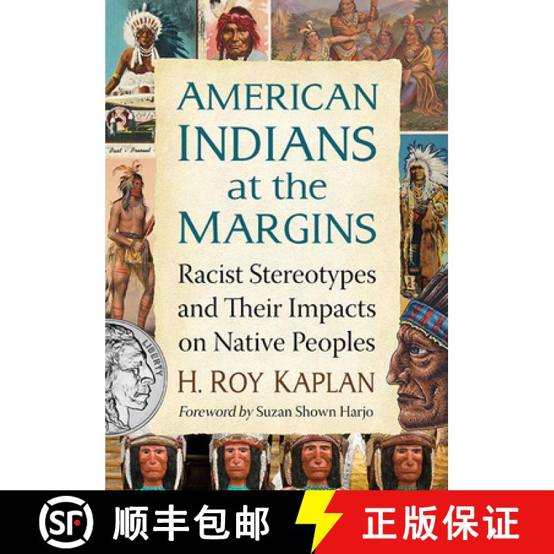 【3-4周达】American Indians at the Margins : Racist Stereotypes and Their Impacts on Native Peoples [9781476684901]