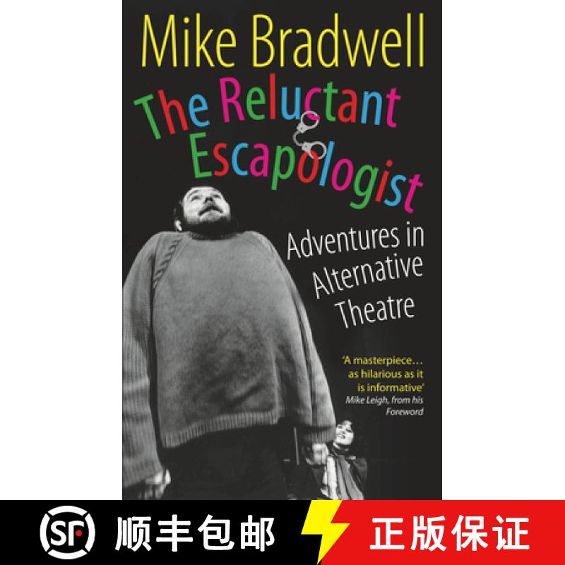 【2-3周达】Reluctant Escapologist: Adventures in Alternative Theatre: Adventures in Alternative Theatre [9781854595386]