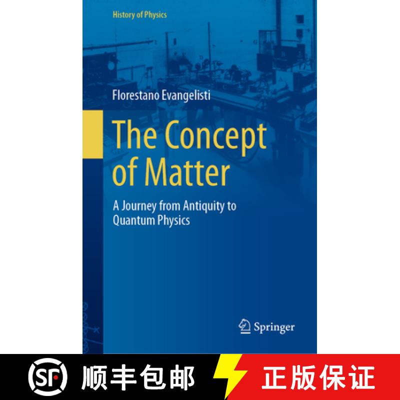 【3-4周达】The Concept of Matter : A Journey from Antiquity to Quantum Physics [9783031365577]