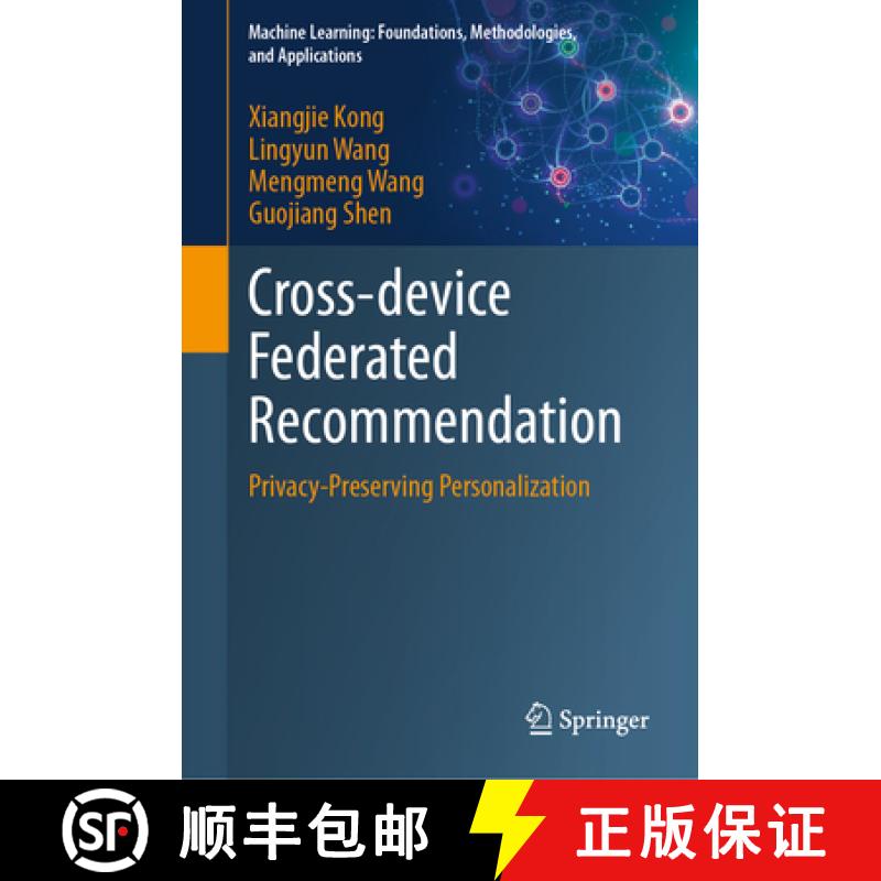 【3-4周达】Cross-Device Federated Recommendation: Privacy-Preserving Personalization [9789819632114]