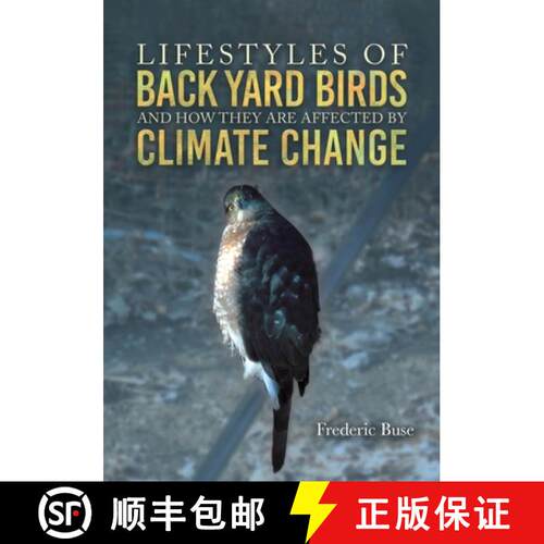 【3-4周达】Lifestyles of Back Yard Birds and How They Are Affected by Climate Change [9781967776542]