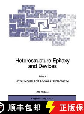 【3-4周达】Heterostructure Epitaxy and Devices [9789401065931]