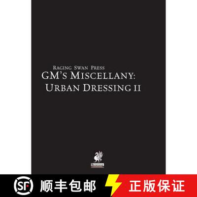 【3-4周达】Raging Swan's GM's Miscellany: Urban Dressing II [9780993108259]