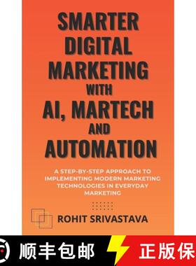 【3-4周达】Smarter Digital Marketing with AI, MarTech, and Automation [9789334241488]
