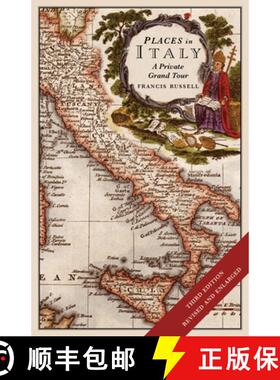 【3-4周达】Places in Italy: A Private Grand Tour (3rd Edition): 150 Essential Places to Visit: 1001 U... [9781912242214]