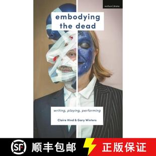 Embodying the Performing 9781137602923 Playing 3周达 Writing Dead