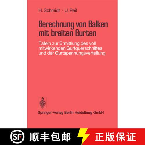 【3-4周达】Berechnung von Balken mit breiten Gurten : Tafeln zur Ermittlung des voll mitwirkenden Gur... [9783540074588]