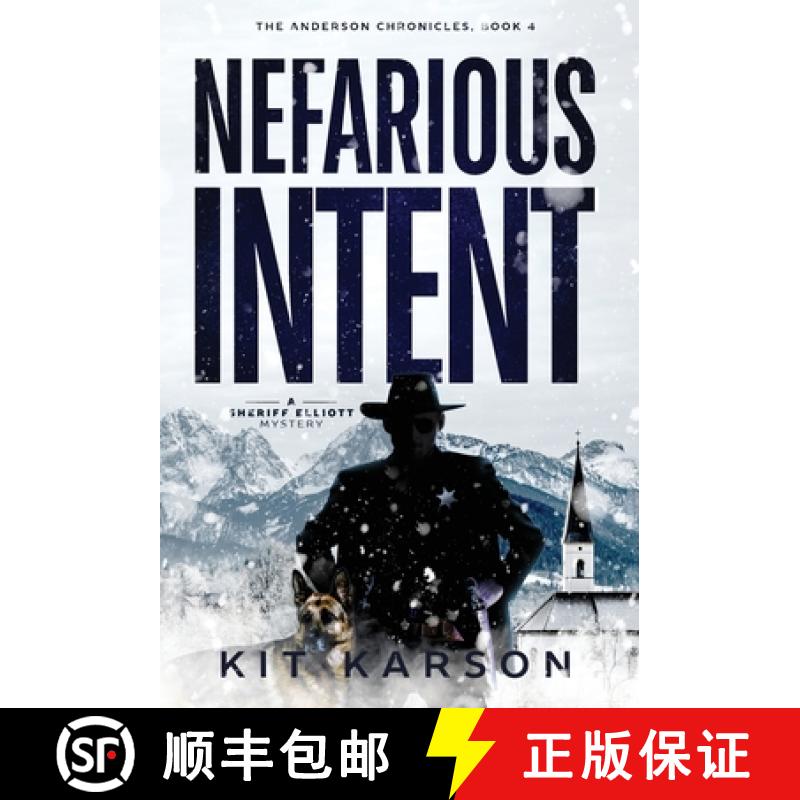 预订 Nefarious Intent: A Sheriff Elliot Mystery [9798990056121]