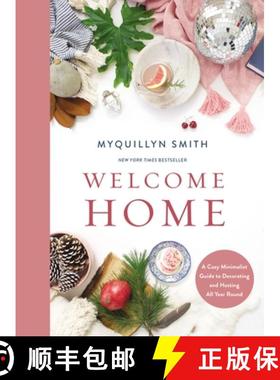【3-4周达】Welcome Home: A Cozy Minimalist Guide to Decorating and Hosting All Year Round [9780310351931]