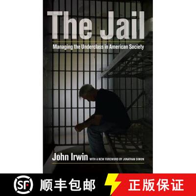 【3-4周达】The Jail – Managing the Underclass in American Society 2e (First Edition, With a New Fore... [9780520277342]