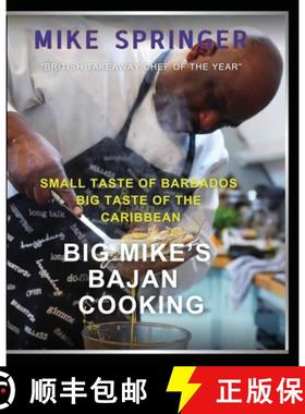 【3-4周达】Big Mike's Bajan Cooking: Small Taste of Barbados Big Taste of the Caribbean [9781958356425]