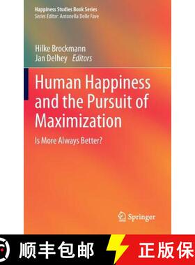 【3-4周达】Human Happiness and the Pursuit of Maximization : Is More Always Better? [9789400766082]