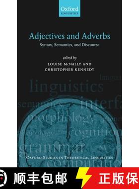 【3-4周达】Adjectives and Adverbs: Syntax, Semantics, and Discourse [9780199211616]