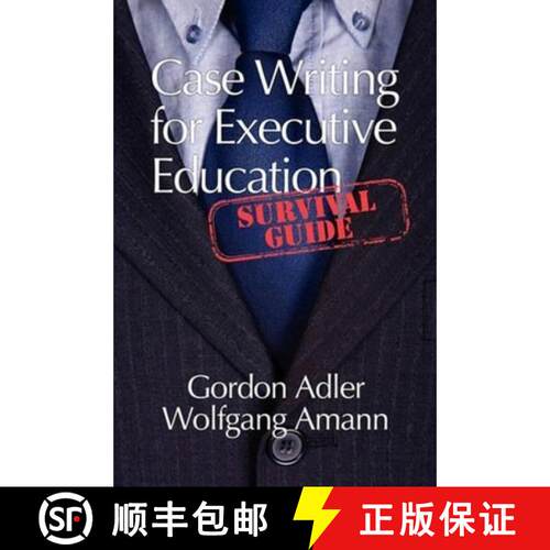 【3-4周达】Case Writing for Executive Education – A Survival Guide [9781617353604]