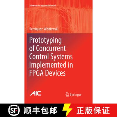 【3-4周达】Prototyping of Concurrent Control Systems Implemented in FPGA Devices (Softcover reprint o... [9783319833781]