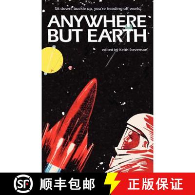 【3-4周达】Anywhere But Earth: New Tales of Outer Space [9780987158703]