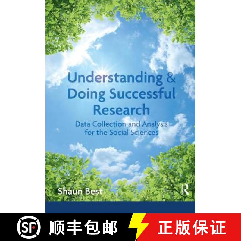 【3-4周达】Understanding and Doing Successful Research: Data Collection and Analysis for the Social S... [9781138160408]