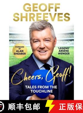 【3-4周达】Cheers, Geoff!: Tales from the Touchline [9781035006397]